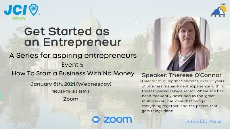 Get Started as an Entrepreneur Series - 5: How to Start a Business with No Money